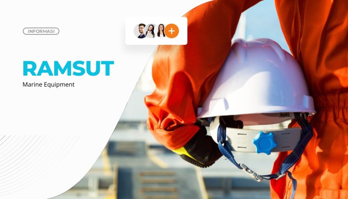 Pentingnya Peralatan Keselamatan Kapal untuk Mendukung Operasional